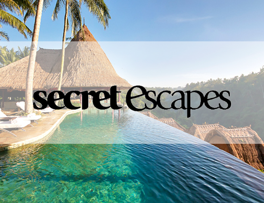Secret escapes. Escapes.